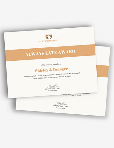 Always Late Award Certificate